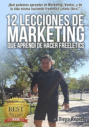 12 lecciones de marketing y de la vida que aprendi de hacer deportes.